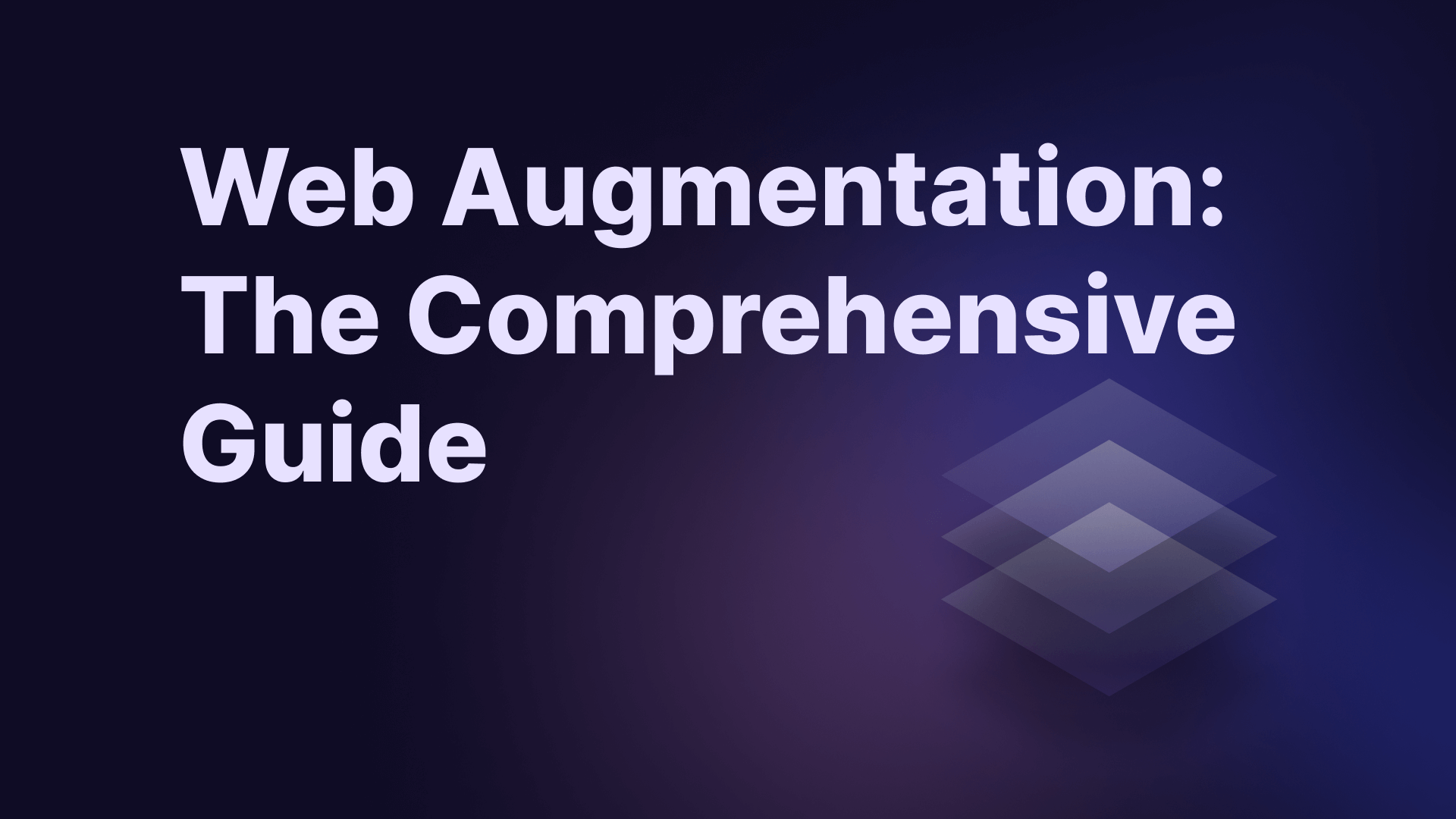 Web Augmentation: The Comprehensive Guide